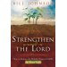Strengthening yourself in The Lord: