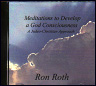 Meditations To Develop A God Consciousness<br><i>A Jesus Centered Approach<br>